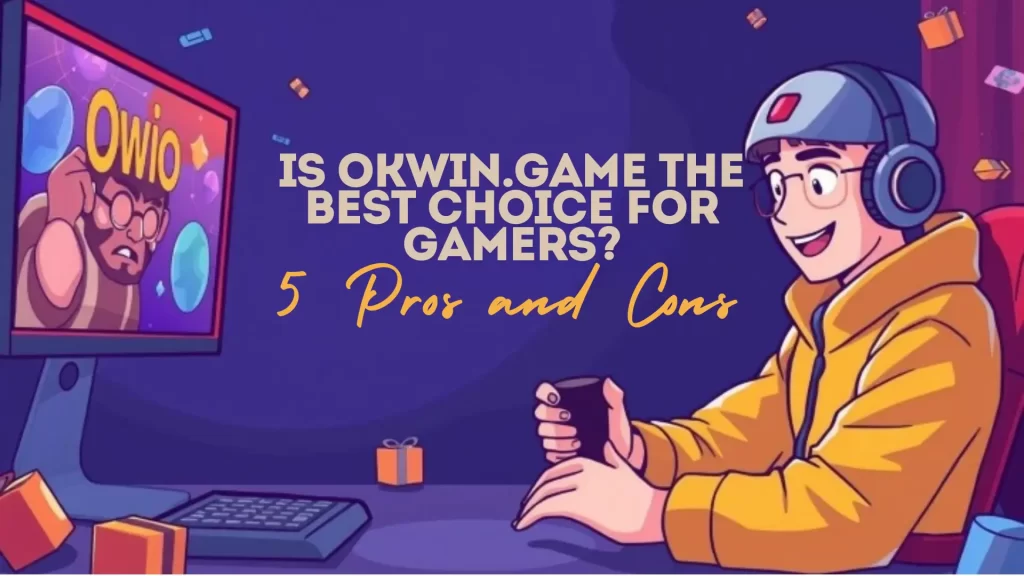 okwin.game pros and cons