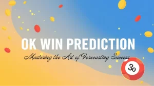 on images, a number 30 ball and text "okwin prediction"