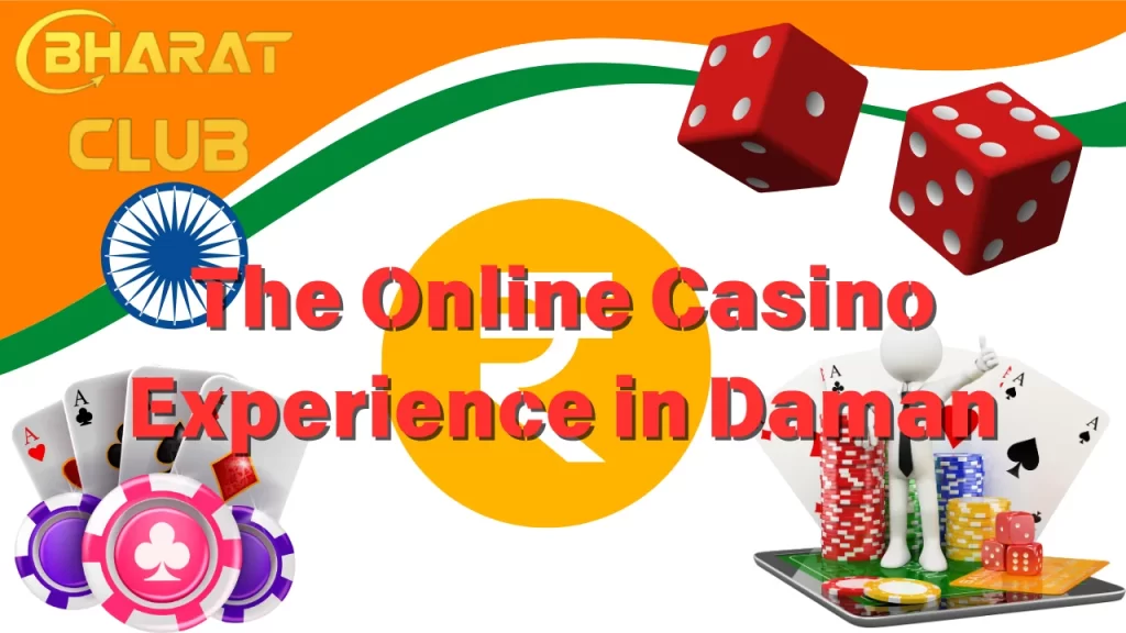 The Online Casino in Daman