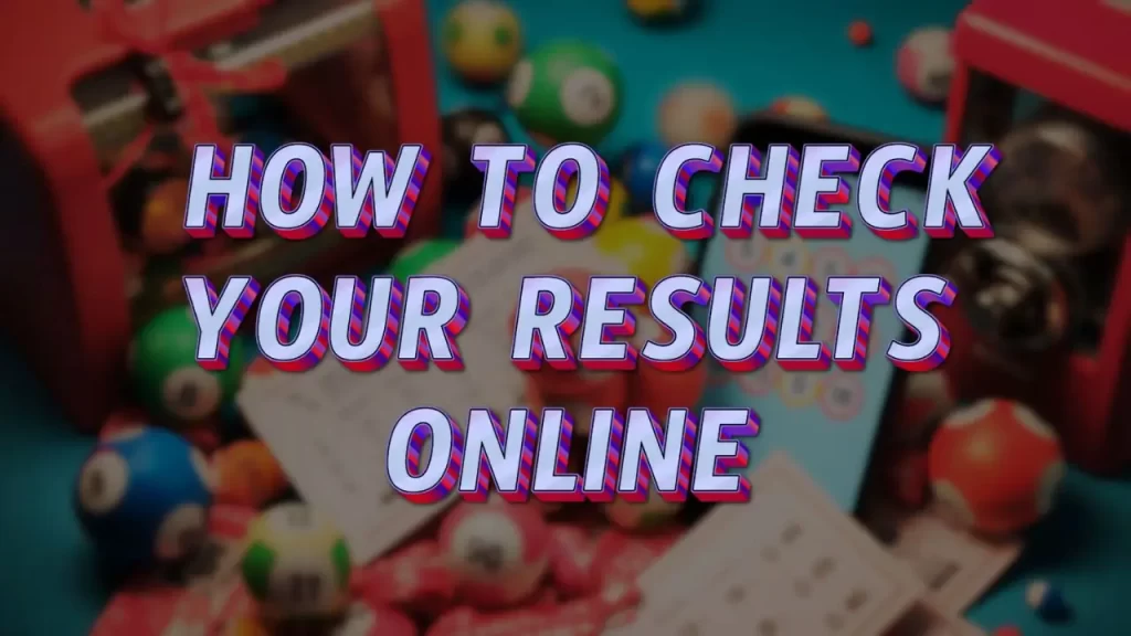 on image text "how to heck results online"