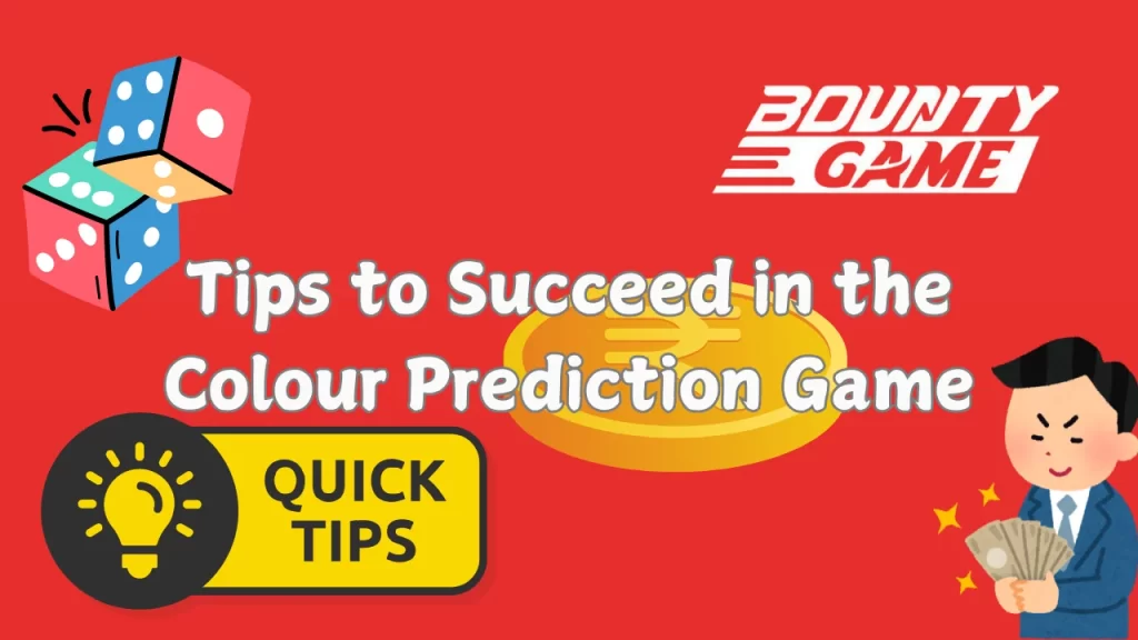 the illustration shows the text 'tips to succeed in the bunty game colour prediction game"