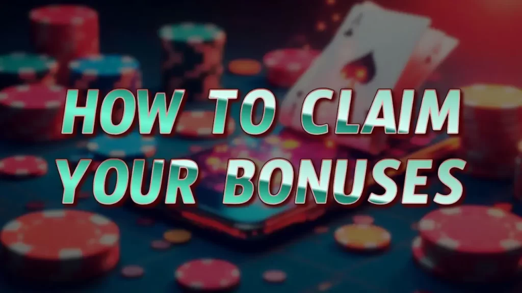 on image text "how to claim your bonuses"