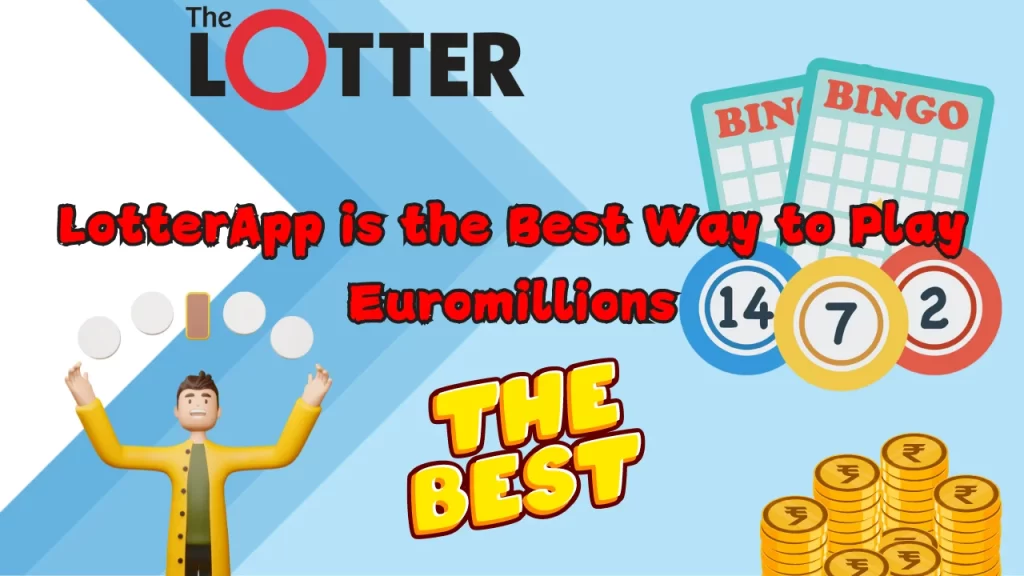 illustration text 'lotterapp is the best way to play euromillion'