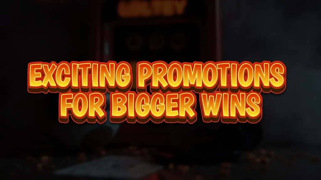 illustration text 'exciting promotions for bigger wins'