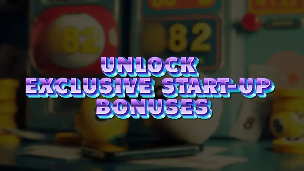 illustration text 'Unlock Your Start-Up Bonus at 82 Lottery Login'