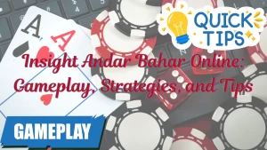 Insight Andar Bahar Online: Gameplay, Strategies, and Tips