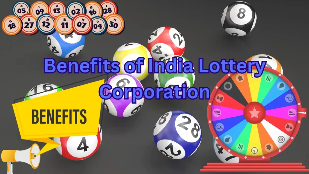 Benefits of India Lottery com Corporation